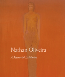 Nathan Oliveira: A Memorial Exhibition
