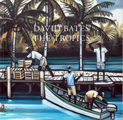 David Bates: The Tropics